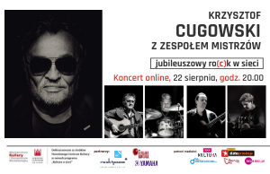 Krzysztof Cugowski – Jubileuszowy ro(c)k w sieci – drugi koncert