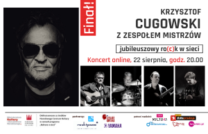 Krzysztof Cugowski z Zespołem Mistrzów – Jubileuszowy ro(c)k w sieci – Finał!
