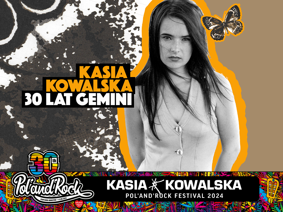 KASIA KOWALSKA WRACA NA DUŻĄ SCENĘ POL’AND’ROCK FESTIVAL!