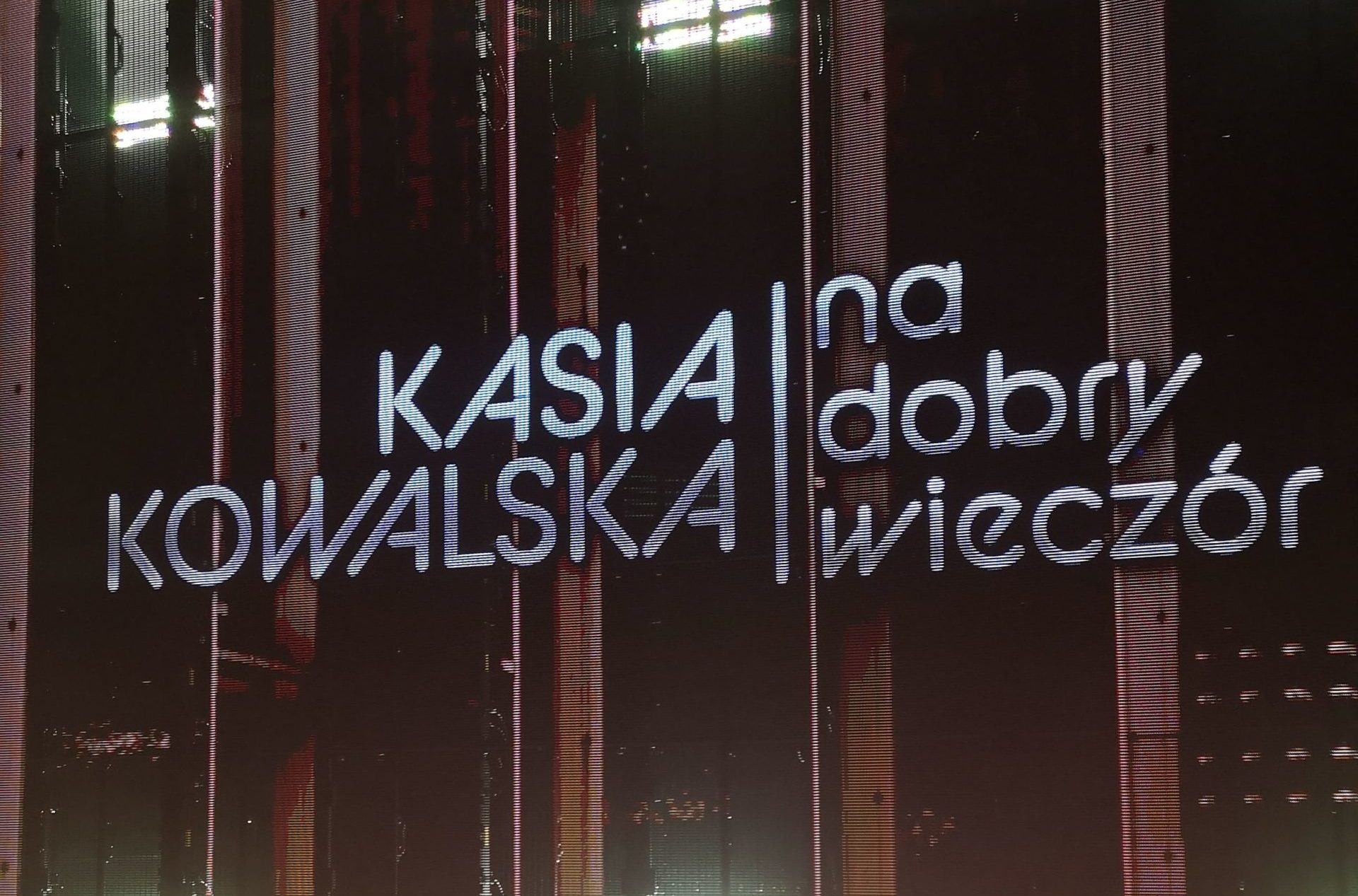 KASIA KOWALSKA NA DOBRY WIECZÓR