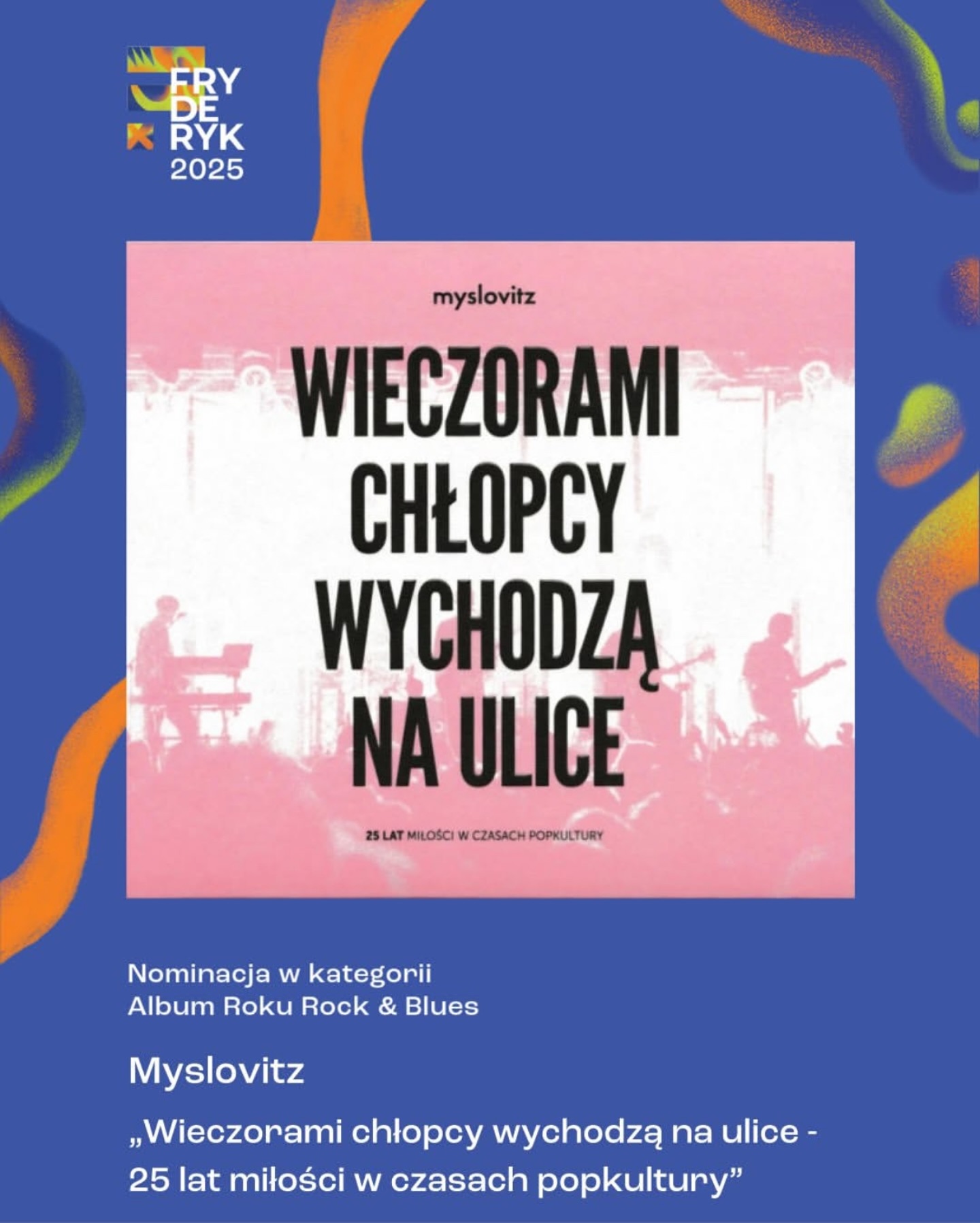 Myslovitz z nominacją do Fryderyków
